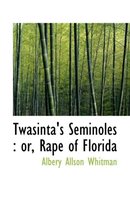 Twasinta's Seminoles