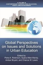 Global Perspectives of Issues and Solutions in Urban Education