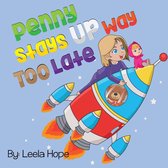 Bedtime children's books for kids, early readers - Penny Stays Up Way Too Late