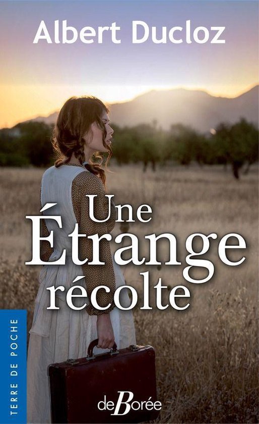 Terre de poche - Une Étrange récolte