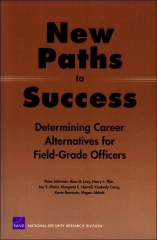 New Paths to Success: Determining Career Alternatives for Field-grade Officers