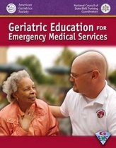 Geriatric Education for Emergency Medical Services (GEMS)