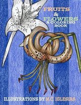 Fruits & Flowers. A Coloring Book