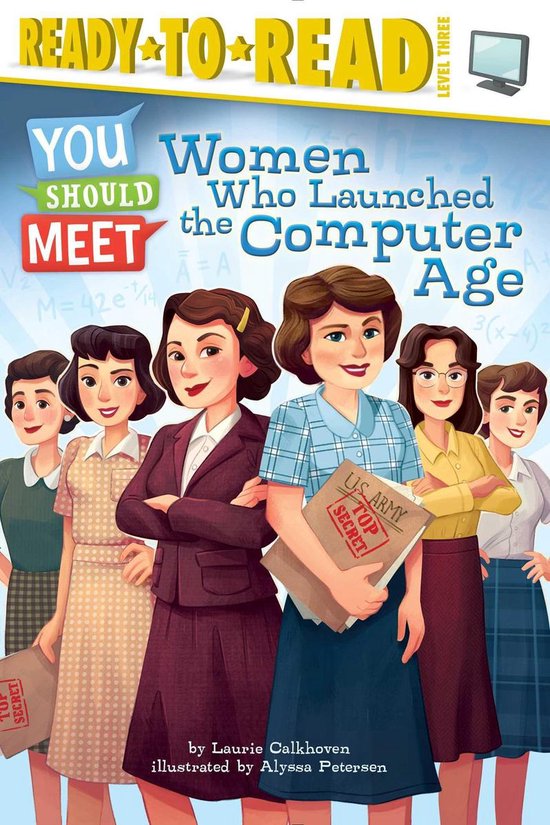You Should Meet 3 - Women Who Launched the Computer Age - cover