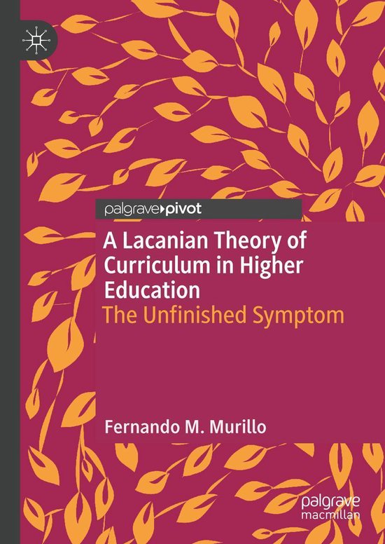 Education (R0) - A Lacanian Theory of Curriculum in Higher E ... - cover