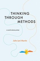 Thinking Through Methods - A Social Science Primer