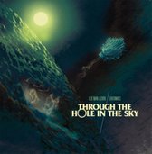 Through the Hole In the Sky
