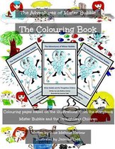 The Adventures of Mister Bubble - The Colouring Book