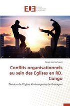 Omn.Univ.Europ.- Conflits Organisationnels Au Sein Des Eglises En Rd. Congo