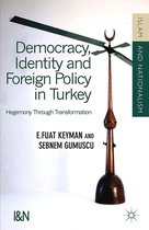 Islam and Nationalism - Democracy, Identity and Foreign Policy in Turkey