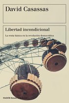 Estado y Sociedad - Libertad incondicional