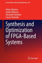 Lecture Notes in Electrical Engineering 294 - Synthesis and Optimization of FPGA-Based Systems