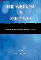 The Wisdom of Serpents
