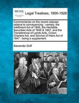 Commentaries on the Recent Statutes Relative to Conveyancing