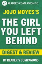 The Girl You Left Behind by Jojo Moyes Digest & Review