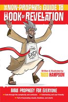 The Non-Prophet's Guide to™ the Book of Revelation