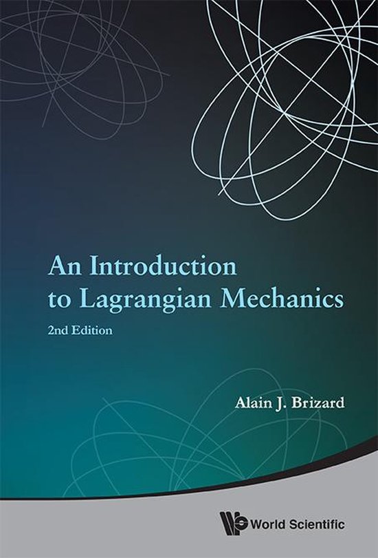 Introduction To Lagrangian Mechanics, An (2nd Edition) - cover
