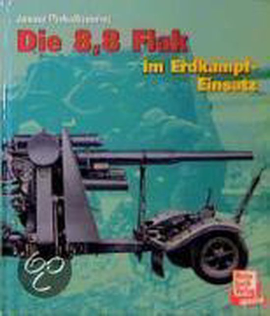 Foto: Die 8 6 flak im erdkampf einsatz