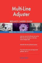 Multi-Line Adjuster Red-Hot Career Guide; 2495 Real Interview Questions