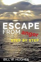 Escape from Anger Step by Step