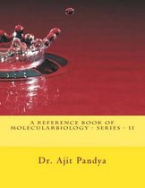 A Reference Book Of Molecularbiology - Series - II