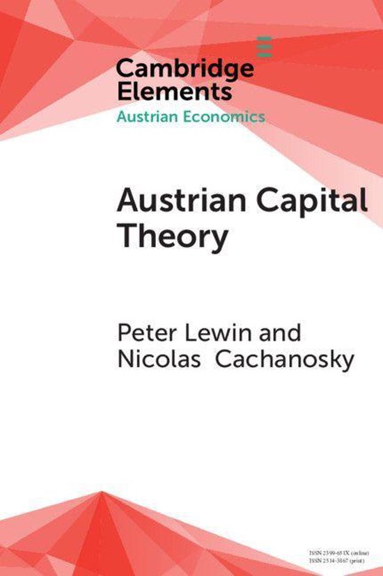 Elements in Austrian Economics - Austrian Capital Theory - cover