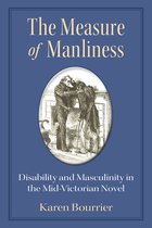 Corporealities: Discourses Of Disability - The Measure of Manliness