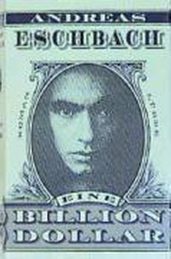 Eine Billion Dollar, Andreas Eschbach 9783785720493 Boeken