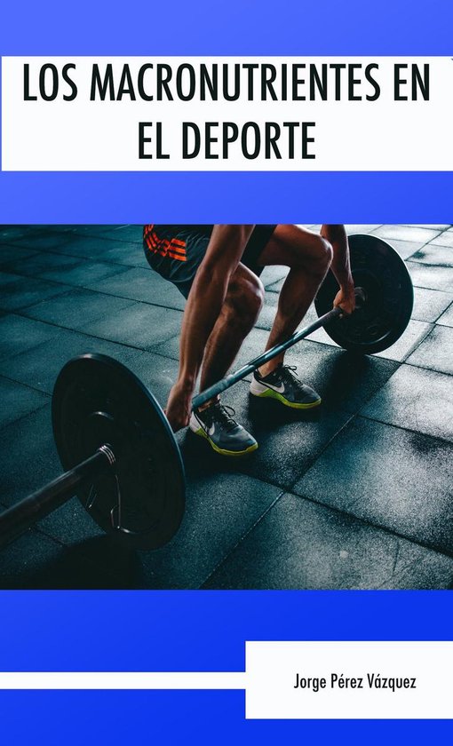 Los macronutrientes en el deporte - cover