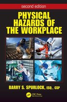Occupational Safety & Health Guide Series - Physical Hazards of the Workplace