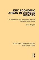 Routledge Library Editions: History of China- Key Economic Areas in Chinese History