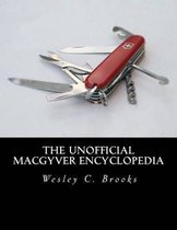 The Unofficial MacGyver Encyclopedia