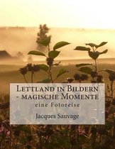 Lettland in Bildern - Magische Momente