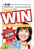 How To Win Competitions