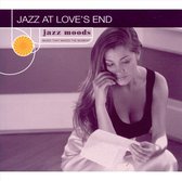 Jazz Moods: Jazz at Love's End