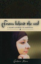 Behind The Veil: A Hijabi's Journey To Happiness