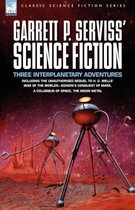 Garrett P. Serviss' Science Fiction