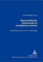 Oberschwaebische Klostermusik Im Europaeischen Kontext