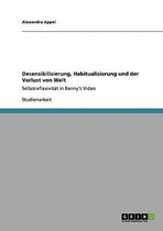 Desensibilisierung, Habitualisierung Und Der Verlust Von Welt