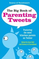 The Big Book of Parenting Tweets