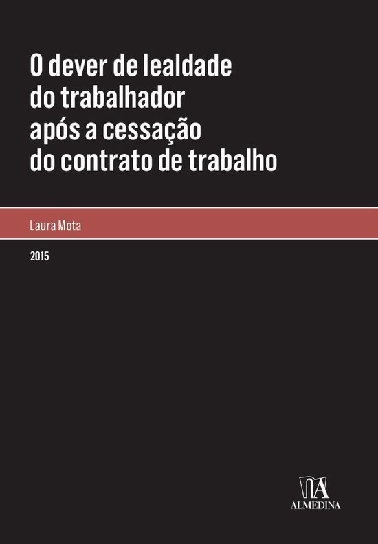 O dever de lealdade do trabalhador após a cessação do con ... - cover
