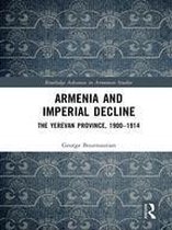 Routledge Advances in Armenian Studies - Armenia and Imperial Decline