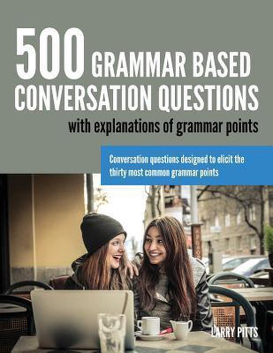 500 Grammar Based Conversation Questions - cover
