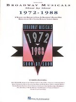 Broadway Musicals Show by Show, 1972-1988