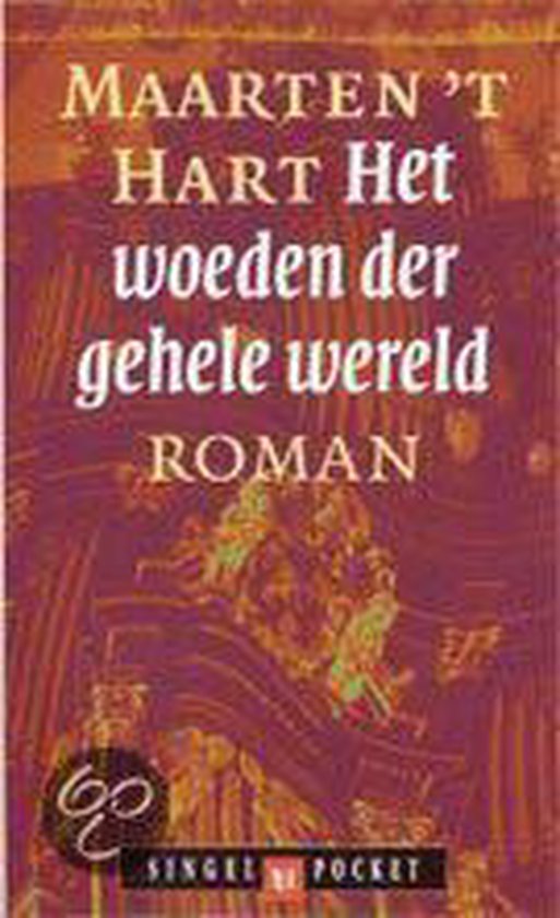 Het Woeden Der Gehele Wereld, Maarten