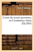 Langues- L'Amie Des Jeunes Personnes, Ou l'Institutrice Chérie