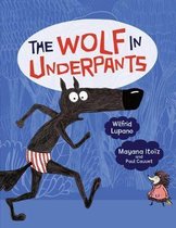 The Wolf in Underpants-The Wolf in Underpants