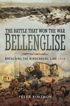 The Battle That Won the War: Bellenglise
