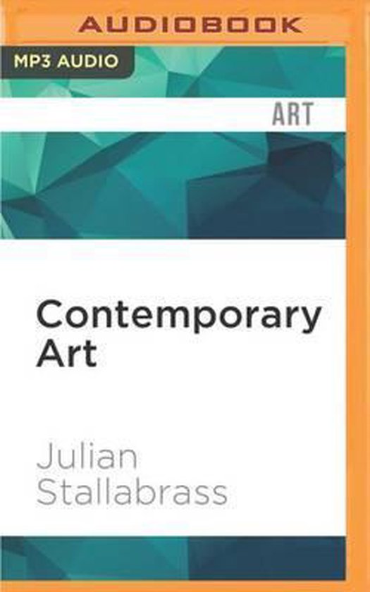 Contemporary Art, Professor of Art History Julian Stallabrass 9781531803667 Boeken bol