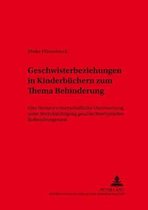 Geschwisterbeziehungen in Kinderbüchern zum Thema Behinderung